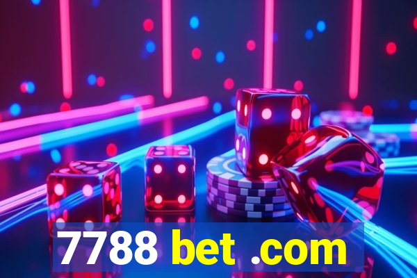 7788 bet .com